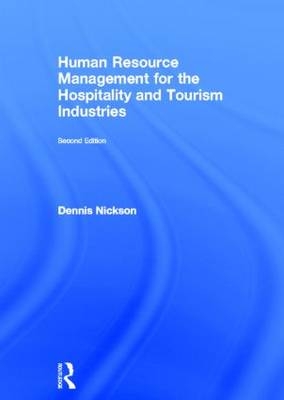 Human Resource Management for Hospitality, Tourism and Events - UK) Nickson Dennis (Strathclyde University