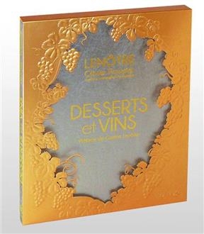 Desserts et vins - Gaston Lenotre