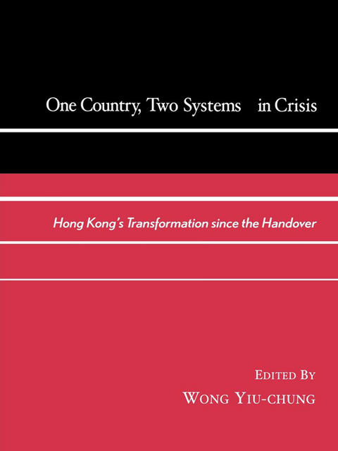 One Country, Two Systems In Crisis -  Wong