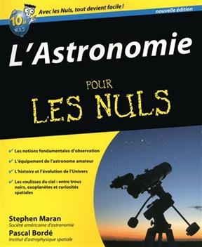 L'astronomie pour les nuls - Stephen Maran, Pascal Bordé