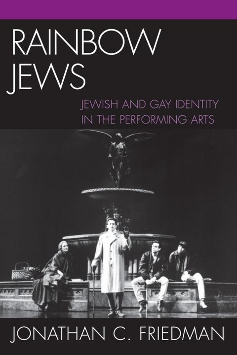 Rainbow Jews -  Jonathan C. Friedman