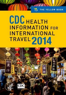 CDC Health Information for International Travel 2014 -  Centers for Disease Control and Prevention