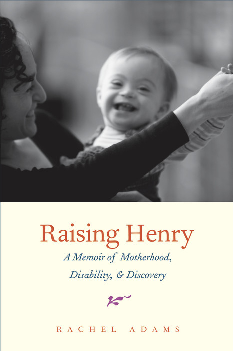 Raising Henry -  Adams Rachel Adams