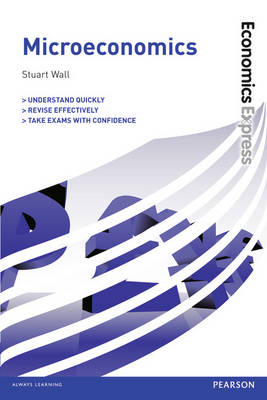 Economics Express: Microeconomics Ebook -  Stuart Wall