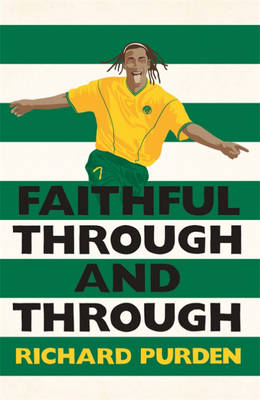 Faithful Through and Through -  Richard Purden