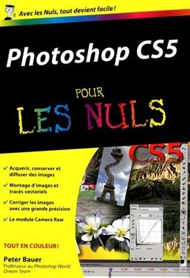 Photoshop CS5 pour les nuls - Peter Bauer