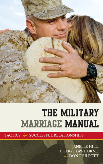 Military Marriage Manual -  Cheryl Lawhorne-Scott,  Janelle B. Moore,  Don Philpott