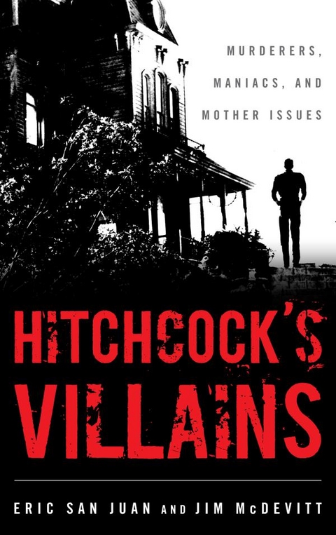 Hitchcock's Villains -  Eric San Juan,  Jim McDevitt