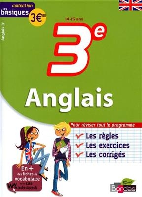 Anglais 3e : les bases, les exercices, les corrigés - Catherine Azoulay