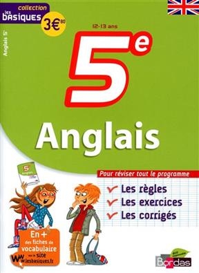 Anglais 5e, 12-13 ans : les règles, les exercices, les corrigés - Nicole Gandilhon