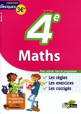 Mathématiques 4e : les bases, les exercices, les corrigés - Jean-Luc Romet