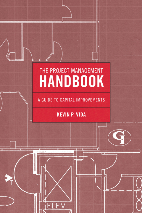 Project Management Handbook -  Kevin P. Vida