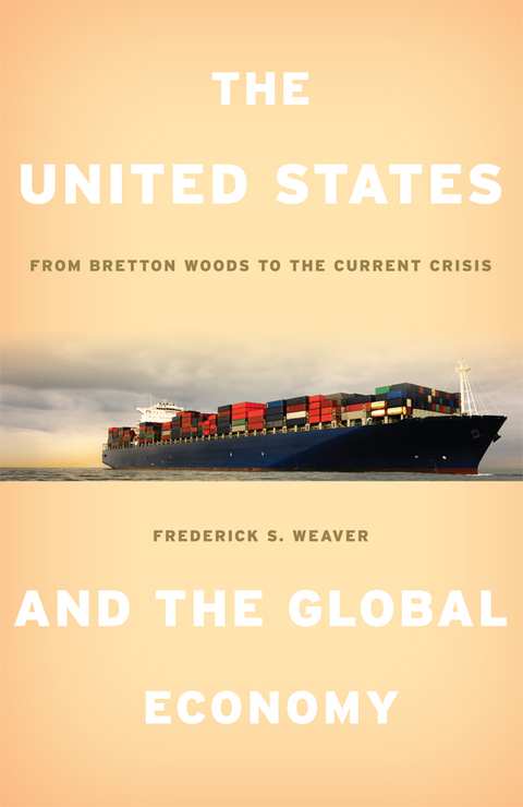 United States and the Global Economy -  Frederick S. Weaver