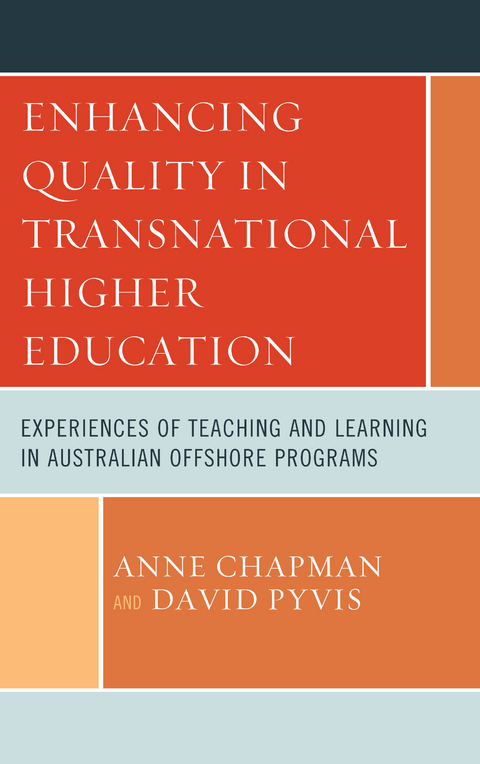 Enhancing Quality in Transnational Higher Education -  Anne Chapman,  David Pyvis