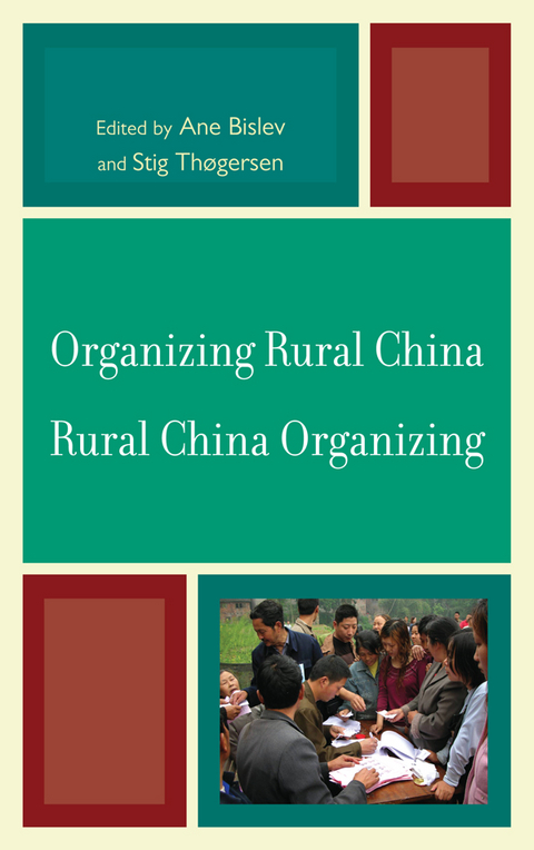 Organizing Rural China - Rural China Organizing - 