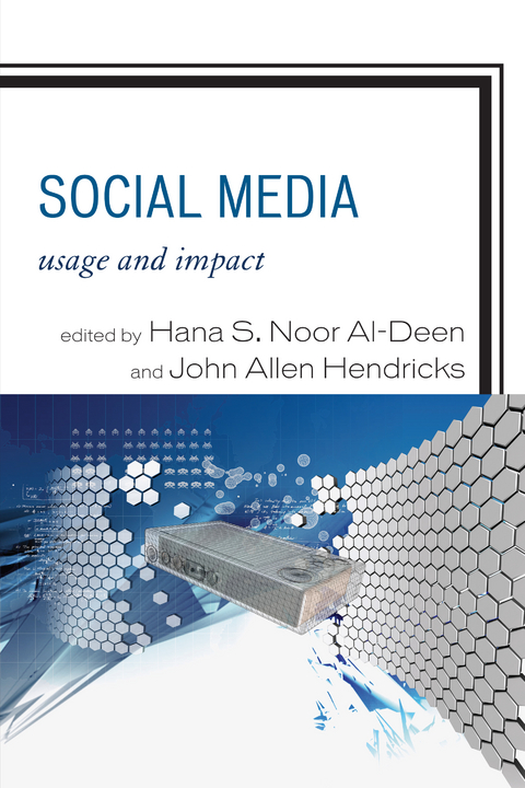 Social Media -  Hana S. Noor Al-Deen,  John Allen Hendricks