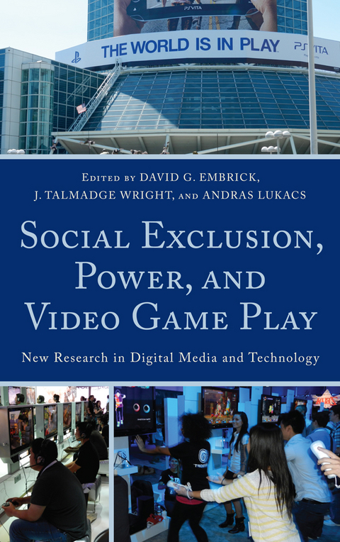 Social Exclusion, Power, and Video Game Play - 