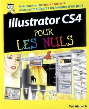 Illustrator CS4 pour les nuls - Ted Alspach