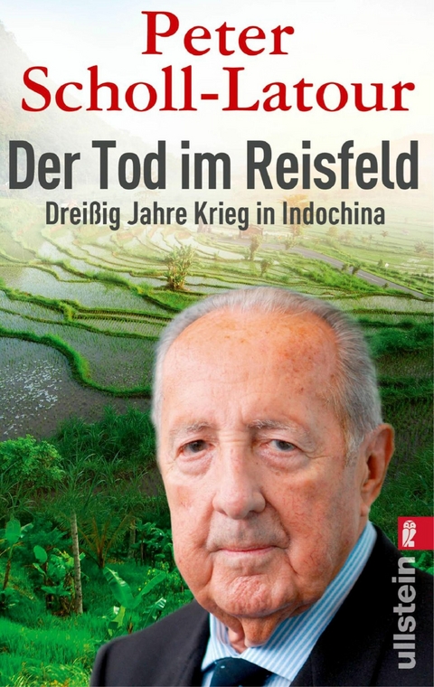 Der Tod im Reisfeld -  Peter Scholl-Latour