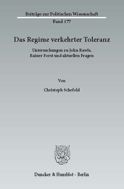 Das Regime verkehrter Toleranz. -  Christoph Schefold