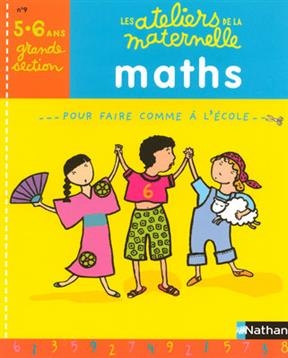 Maths, grande section 5-6 ans : pour faire comme à l'école - Huguette Chauvet
