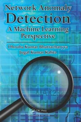 Network Anomaly Detection -  Dhruba Kumar Bhattacharyya,  Jugal Kumar Kalita