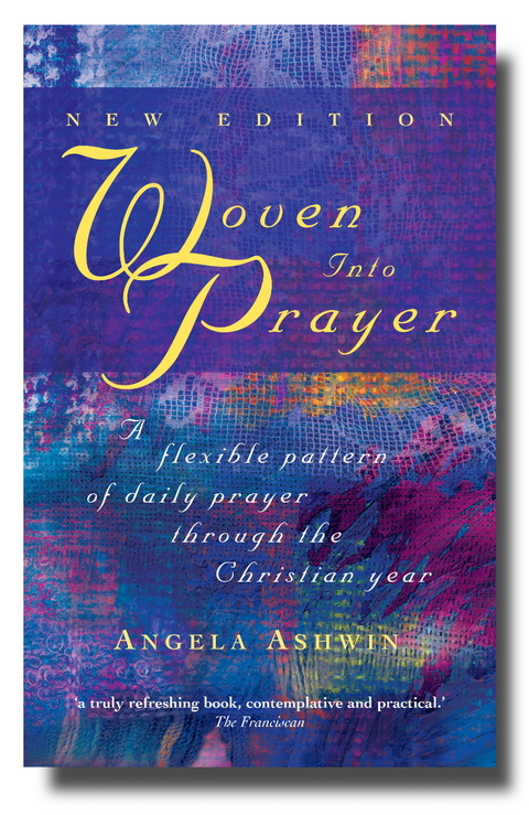 Woven into Prayer -  Angela Ashwin