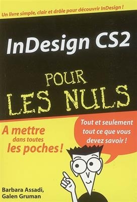 InDesign CS2 pour les nuls - Barbara Assadi, Galen (1951-....) Gruman