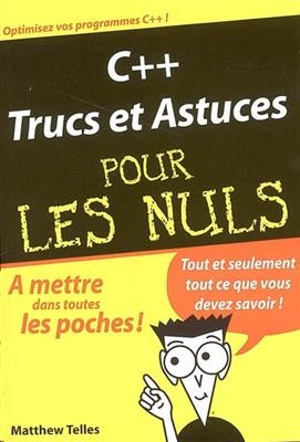 C++ : trucs et astuces pour les nuls - Matthew (1961-....) Telles