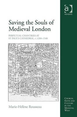 Saving the Souls of Medieval London -  Dr Marie-Helene Rousseau