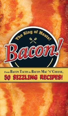 Bacon! -  Adams Media