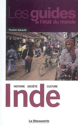 Inde : histoire, société, culture - Pauline Garaude