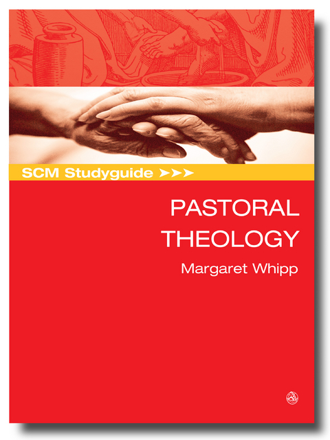 SCM Studyguide Pastoral Theology -  Whipp