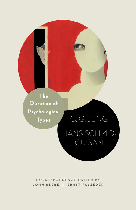 Question of Psychological Types -  C. G. Jung,  Hans Schmid-Guisan