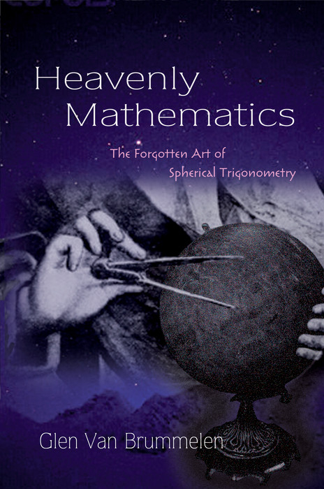 Heavenly Mathematics -  Glen Van Brummelen