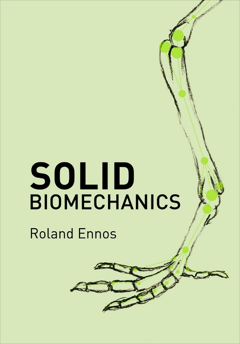 Solid Biomechanics -  Roland Ennos