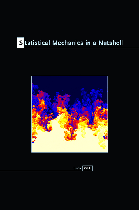 Statistical Mechanics in a Nutshell -  Luca Peliti