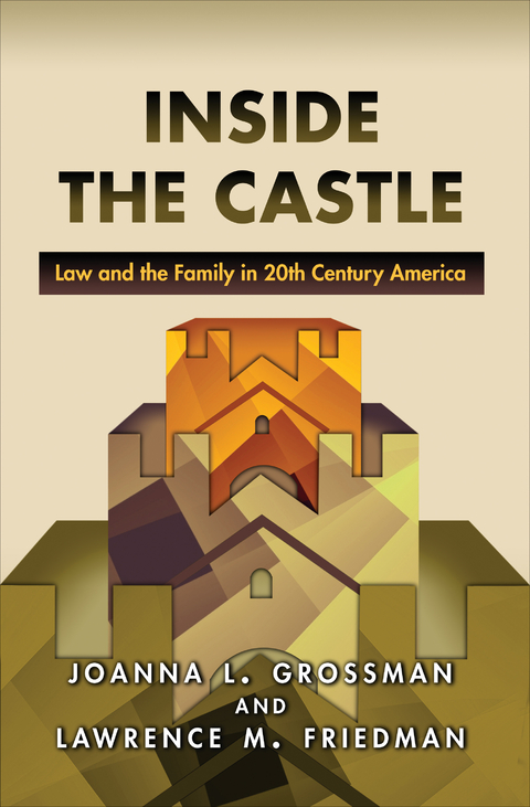 Inside the Castle - Joanna L. Grossman, Lawrence M. Friedman