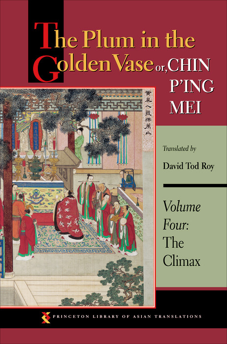 The Plum in the Golden Vase or, Chin P'ing Mei, Volume Four