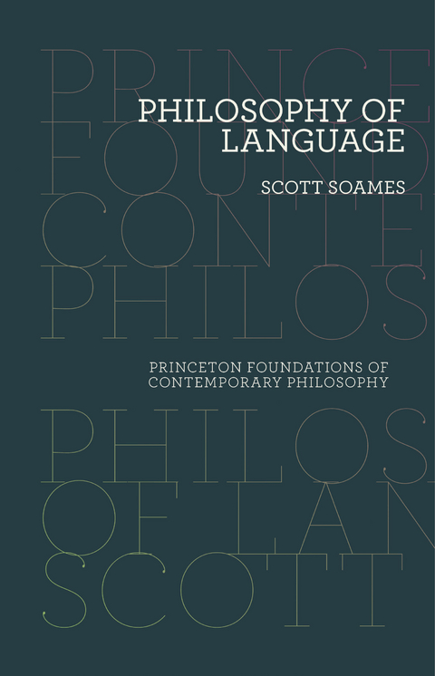 Philosophy of Language - Scott Soames