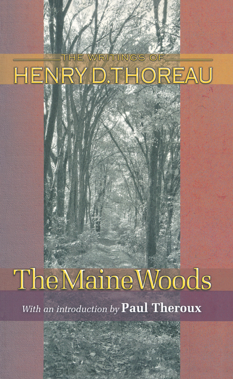 Maine Woods -  Henry David Thoreau