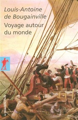 Voyage autour du monde par la frégate La Boudeuse et la flûte L'Etoile - Louis Antoine De Bougainville