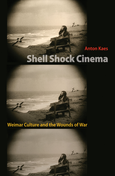 Shell Shock Cinema - Anton Kaes