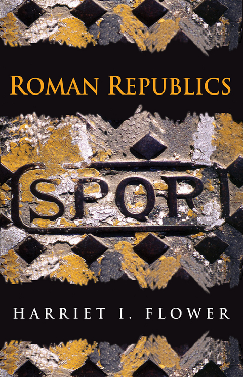 Roman Republics -  Harriet I. Flower