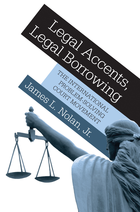 Legal Accents, Legal Borrowing - James L. Nolan