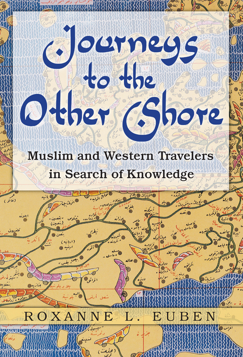 Journeys to the Other Shore -  Roxanne L. Euben