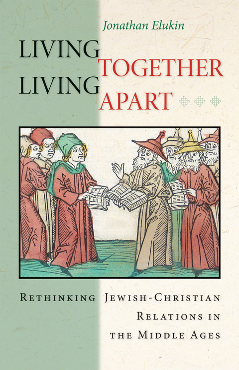 Living Together, Living Apart -  Jonathan Elukin