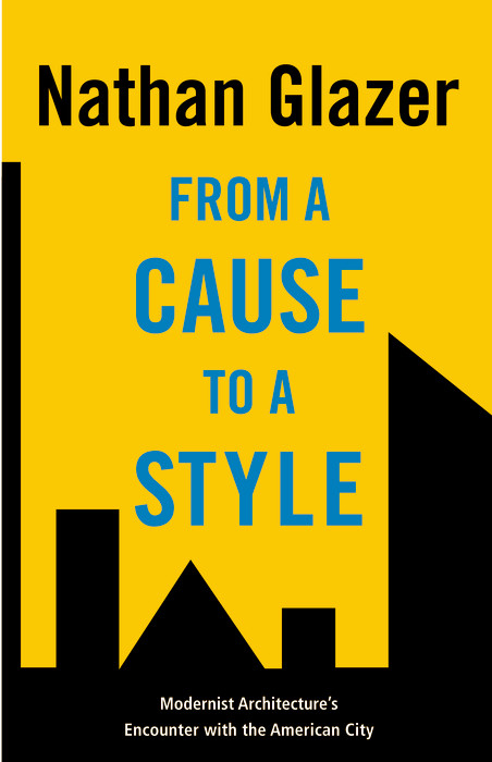 From a Cause to a Style -  Nathan Glazer