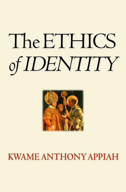 Ethics of Identity -  Kwame Anthony Appiah