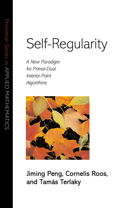 Self-Regularity - Jiming Peng, Cornelis Roos, Tamás Terlaky